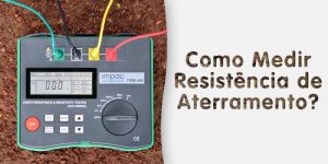3 Passos para medir resistência de aterramento com terrômetro digital